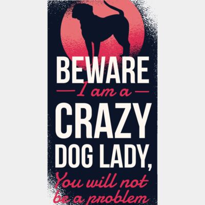 CrazyDogLadyTshirt 01 Thumbnail